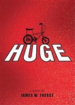 Huge by James W. Fuerst