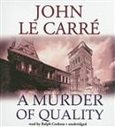A Murder of Quality by John le Carre