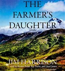 The Farmer's Daughter by Jim Harrison