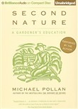 Second Nature: A Gardener's Education by Michael Pollan