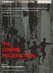 The Coming Insurrection by The Invisible Committee