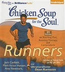 Chicken Soup for the Soul: Runners - 31 Stories on Starting Out, Running Therapy, and Camaraderie by Jack Canfield