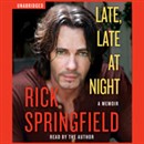 Late, Late at Night by Rick Springfield