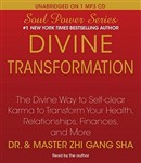 Divine Transformation by Zhi Gang Sha