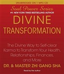 Divine Transformation by Zhi Gang Sha