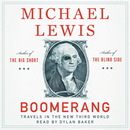 Boomerang: Travels in the New Third World by Michael Lewis