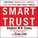 Smart Trust by Stephen M.R. Covey