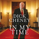 In My Time by Dick Cheney