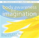 Body Awareness and Imagination by Matthew McKay
