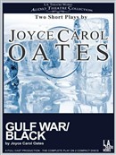 Gulf War and Black by Joyce Carol Oates
