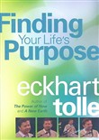 Finding Your Life's Purpose by Eckhart Tolle