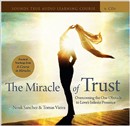 The Miracle of Trust by Nouk Sanchez
