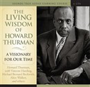 The Living Wisdom of Howard Thurman by Howard Thurman