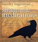 Shamanic Meditations by Sandra Ingerman