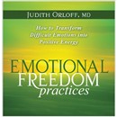Emotional Freedom Practices by Judith Orloff