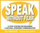 Speak Without Fear by Ivy Naistadt