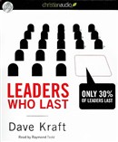 Leaders Who Last by Dave Kraft