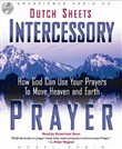 Intercessory Prayer by Dutch Sheets