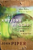 Let the Nations Be Glad! by John Piper