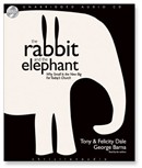 The Rabbit and the Elephant: Why Small Is the New Big for Today's Church by Tony Dale