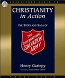 Christianity in Action: The International History of the Salvation Army by Henry Gariepy