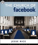 The Church of Facebook by Jesse Rice