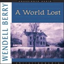 A World Lost by Wendell Berry