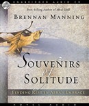 Souvenirs of Solitude: Finding Rest in Abba's Embrace by Brennan Manning