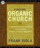 Finding Organic Church by Frank Viola