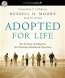 Adopted for Life by Russell Moore