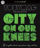 City on Our Knees by Toby Mac