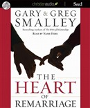 The Heart of Remarriage by Gary Smalley