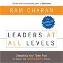 Leaders at All Levels by Ram Charan