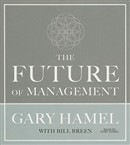 The Future of Management by Gary Hamel