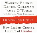Transparency: How Leaders Create a Culture of Candor by Warren Bennis