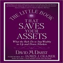 The Little Book That Saves Your Assets by David H. Darst