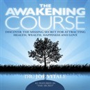 The Awakening Course by Joe Vitale