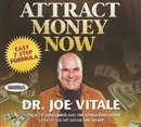 Attract Money Now by Joe Vitale