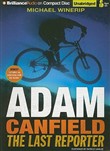 Adam Canfield the Last Reporter by Michaael Winerip