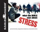 What the Bible Says - About Stress
