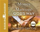 Money and Marriage God's Way by Howard Dayton