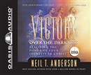 Victory Over the Darkness by Neil T. Anderson
