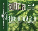 Kidz Rock, Vol. 4: Roots of the Messiah