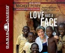 Love Has a Face by Michele Perry