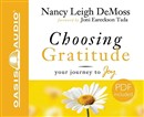 Choosing Gratitude by Nancy DeMoss