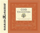 God Encounters: Stories of HIS Involvement in Life's Greatest Moments by James Bell