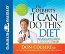 Dr. Colbert's "I Can Do This" Diet by Don Colbert