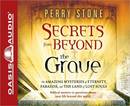 Secrets from Beyond the Grave by Perry Stone