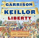 Liberty by Garrison Keillor