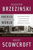 America and the World by Zbigniew Brzezinski